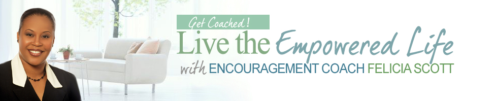 Living the Empowered Life with EEW Coach Felicia Scott